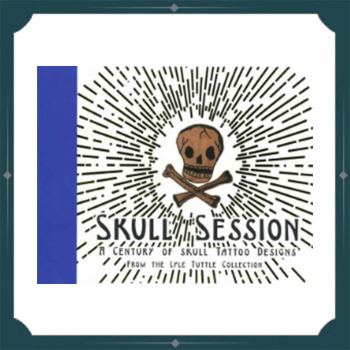 Lyle Tuttle Collection - Skull Session